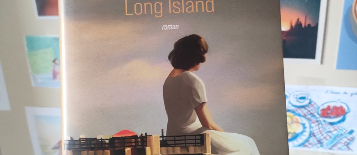 Long Island de Colm Toibin, mon coup de coeur d’août !